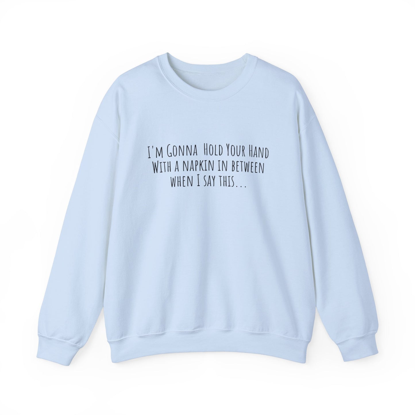 Napkin In Between Crewneck Sweatshirt