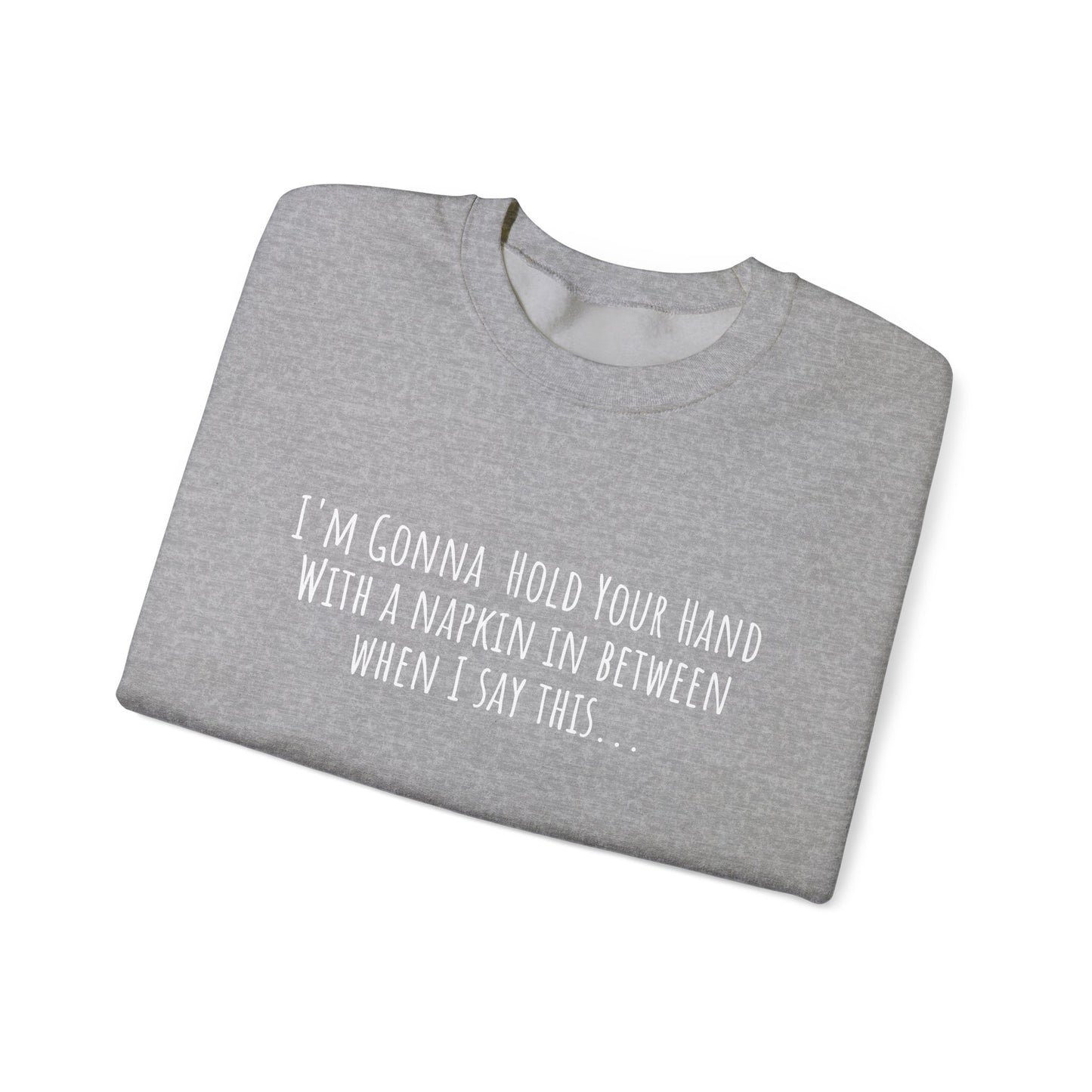 Napkin In Between Crewneck Sweatshirt